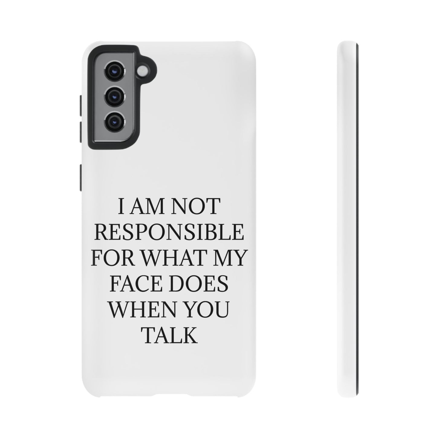 When You Talk Samsung Case