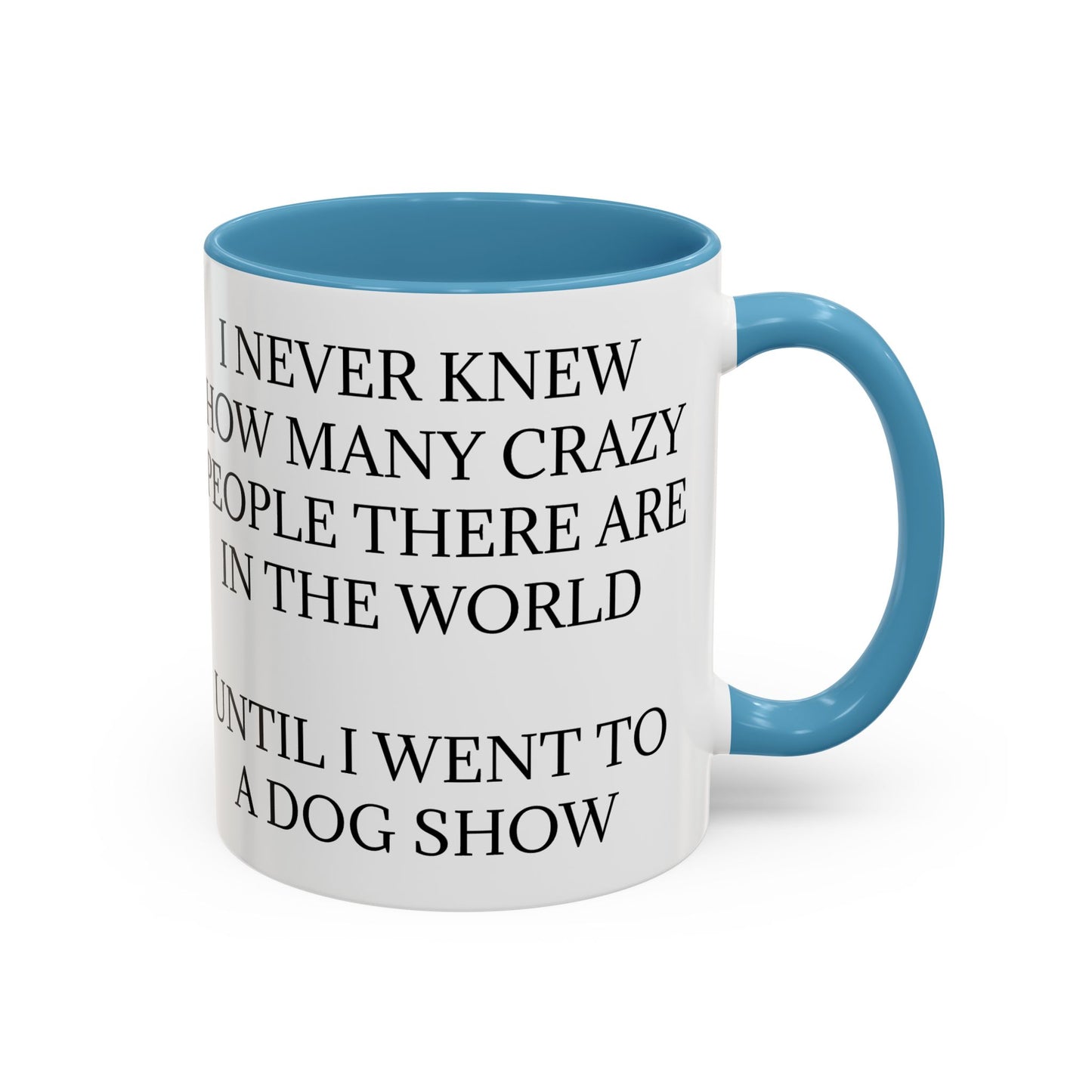 Never Knew 2-Tone Coffee Mug