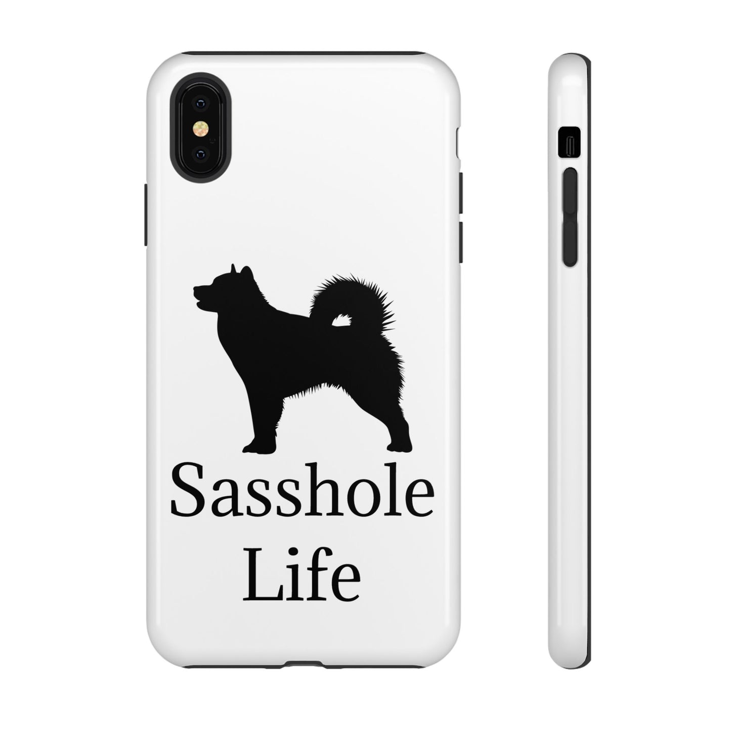Sasshole Life iPhone Case