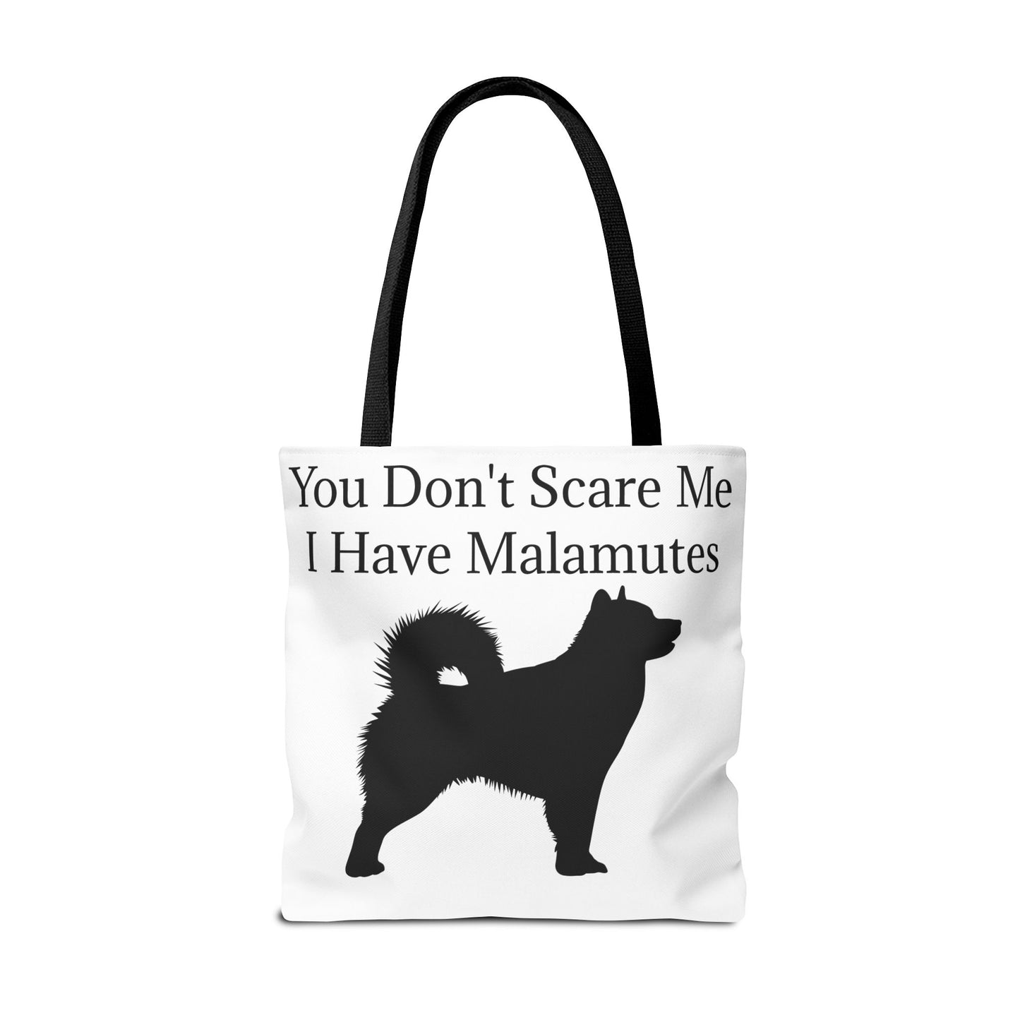 You Don't Scare Me Tote Bag