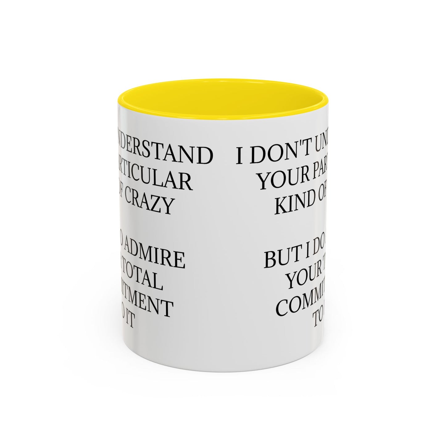 Kind Of Crazy 2-Tone Coffee Mug