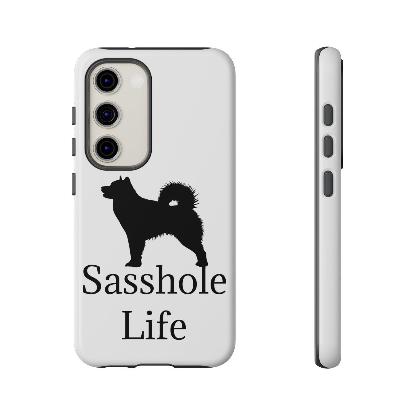 Sasshole Life Samsung Case
