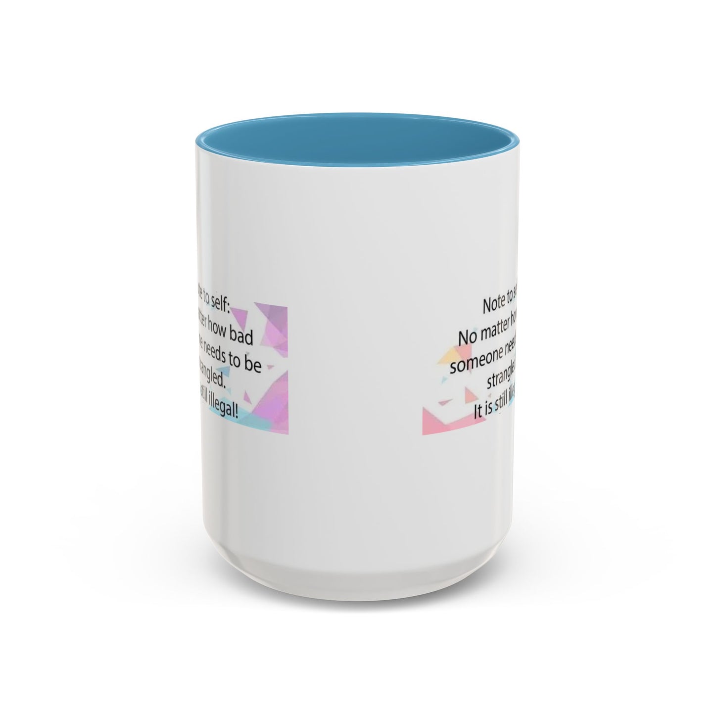 Note To Self 2-Tone Coffee Mug