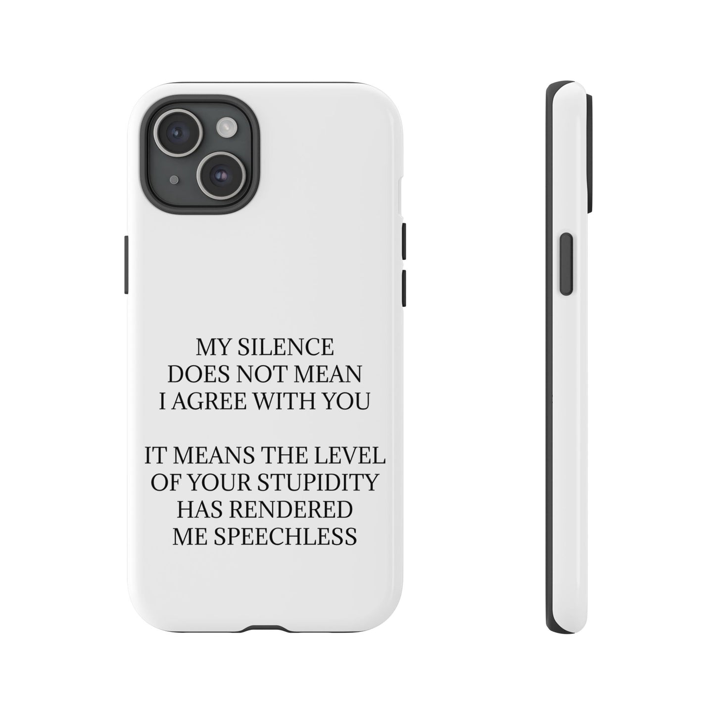Speechless iPhone Case
