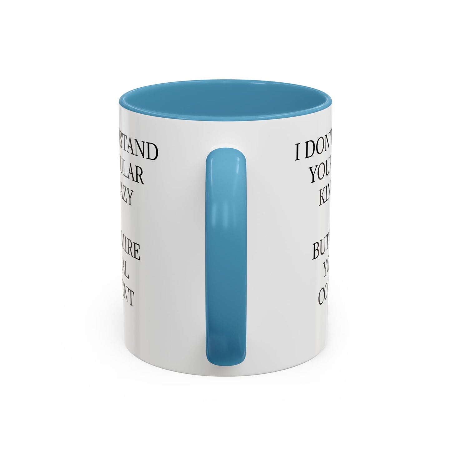 Kind Of Crazy 2-Tone Coffee Mug