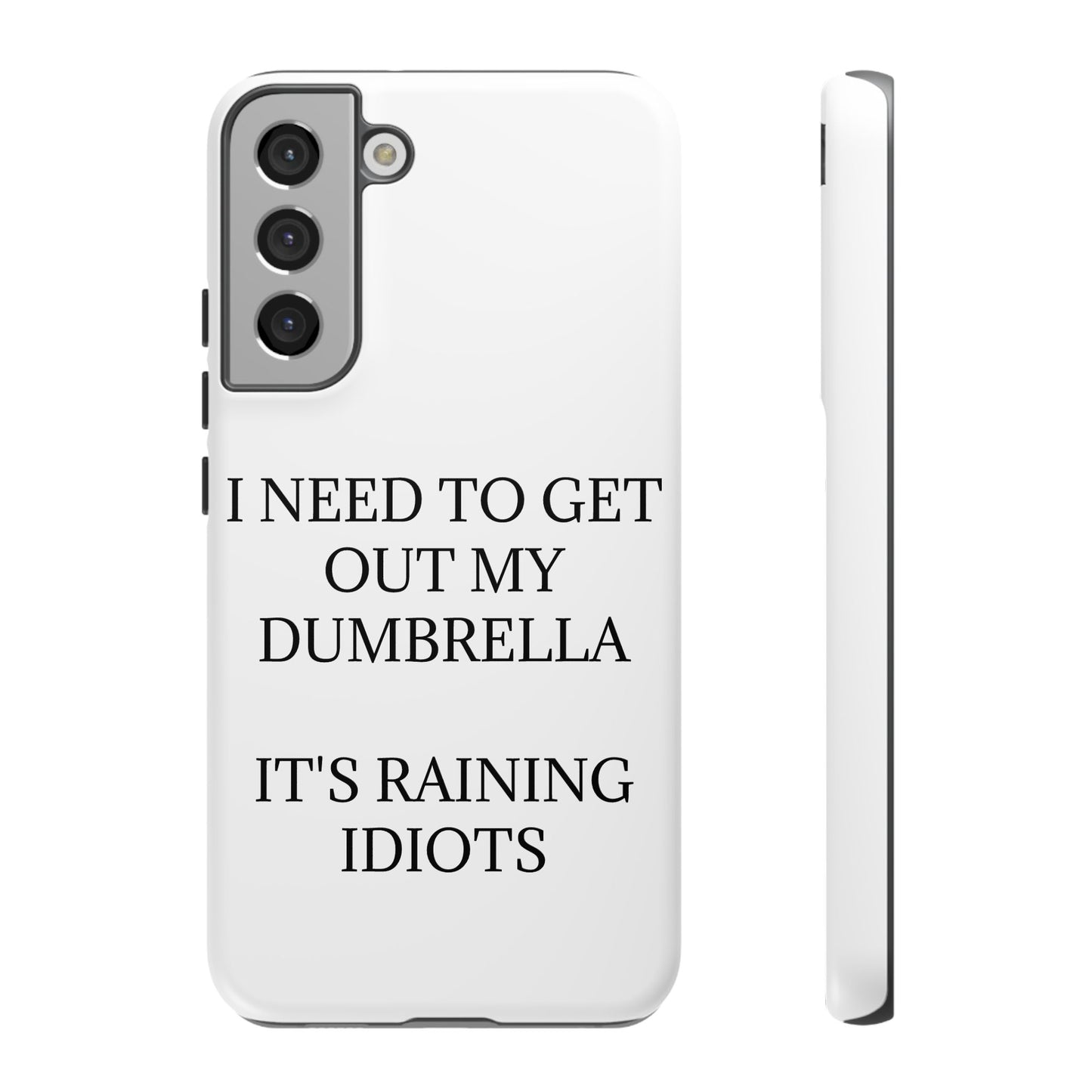 Dumbrella Samsung Case