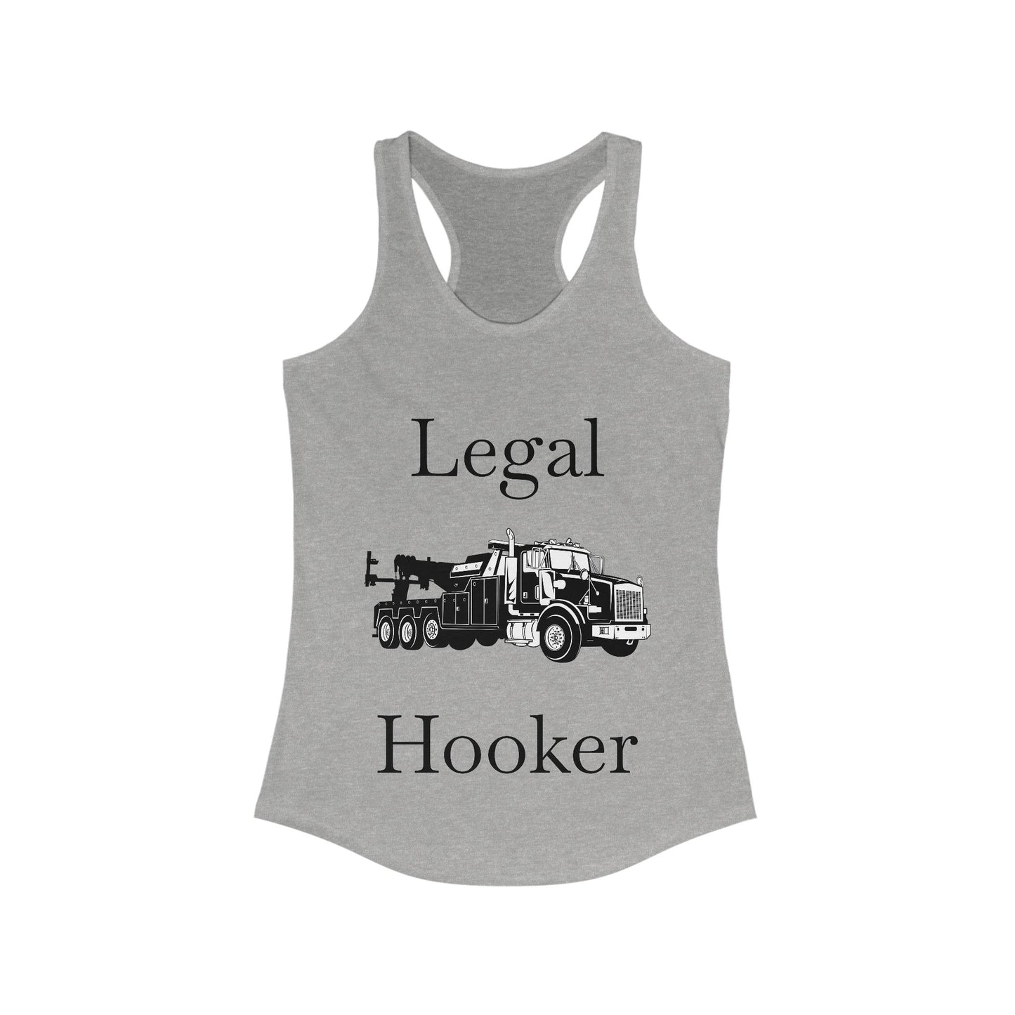 Legal H**ker Heavy Tow Truck Women's Racerback Tank