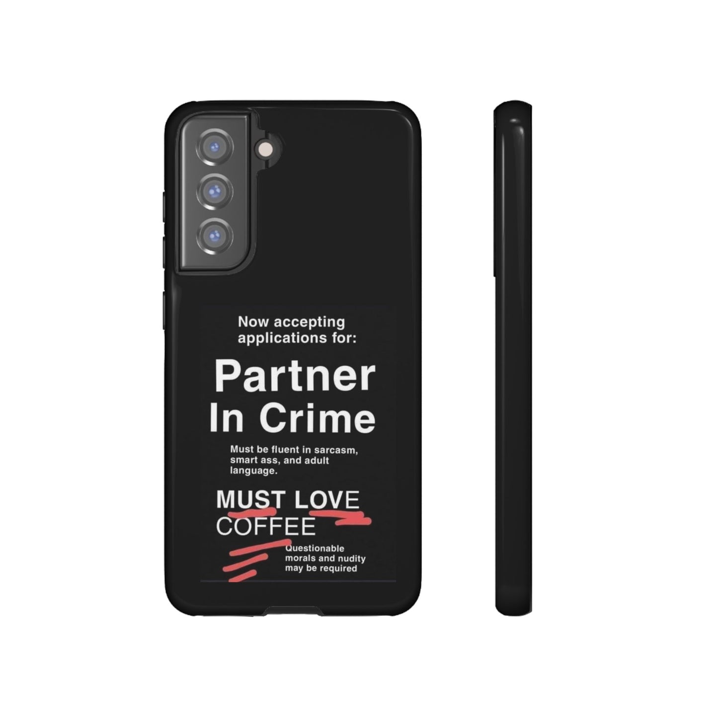 Partner In Crime Samsung Case