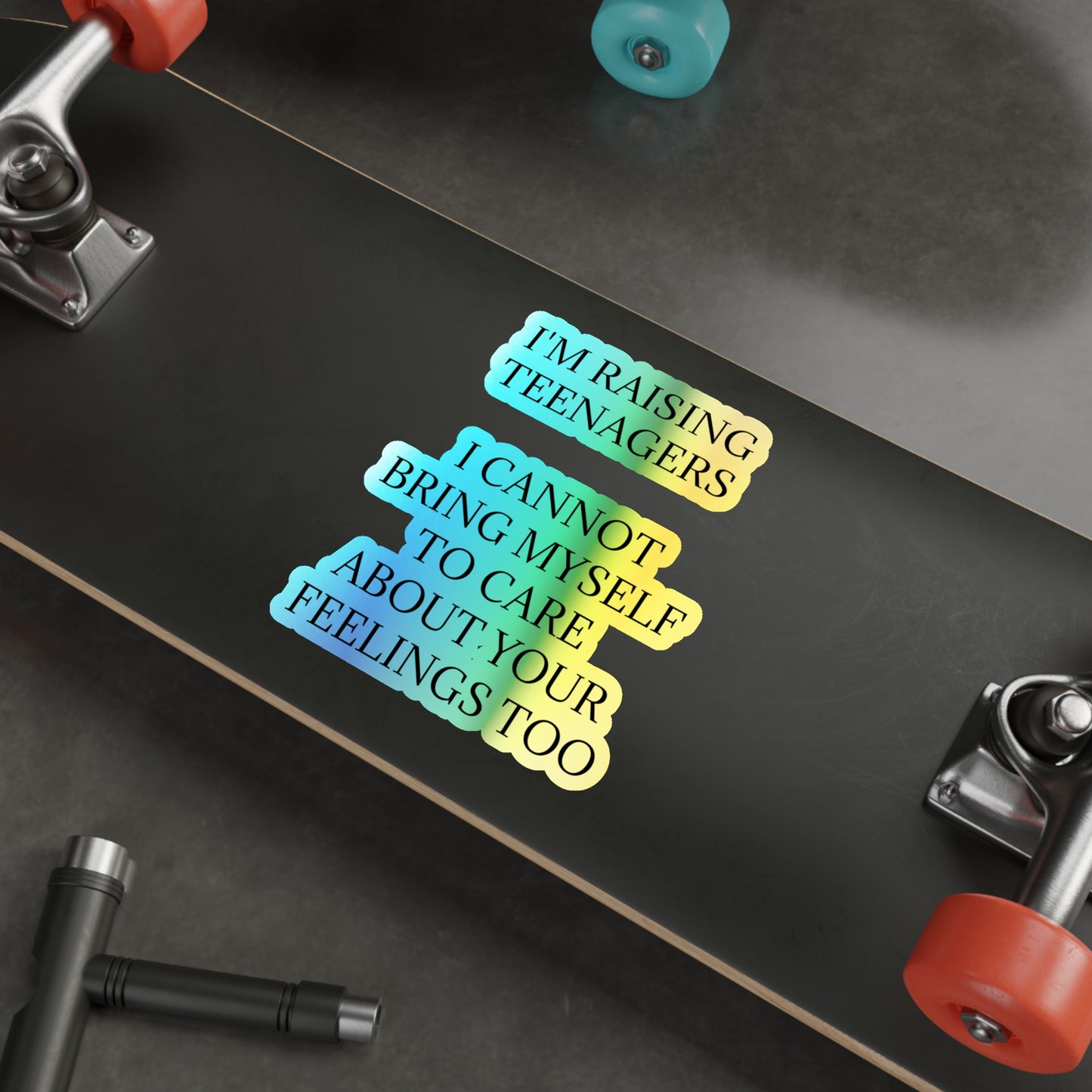 Raising Teenagers Holographic Sticker