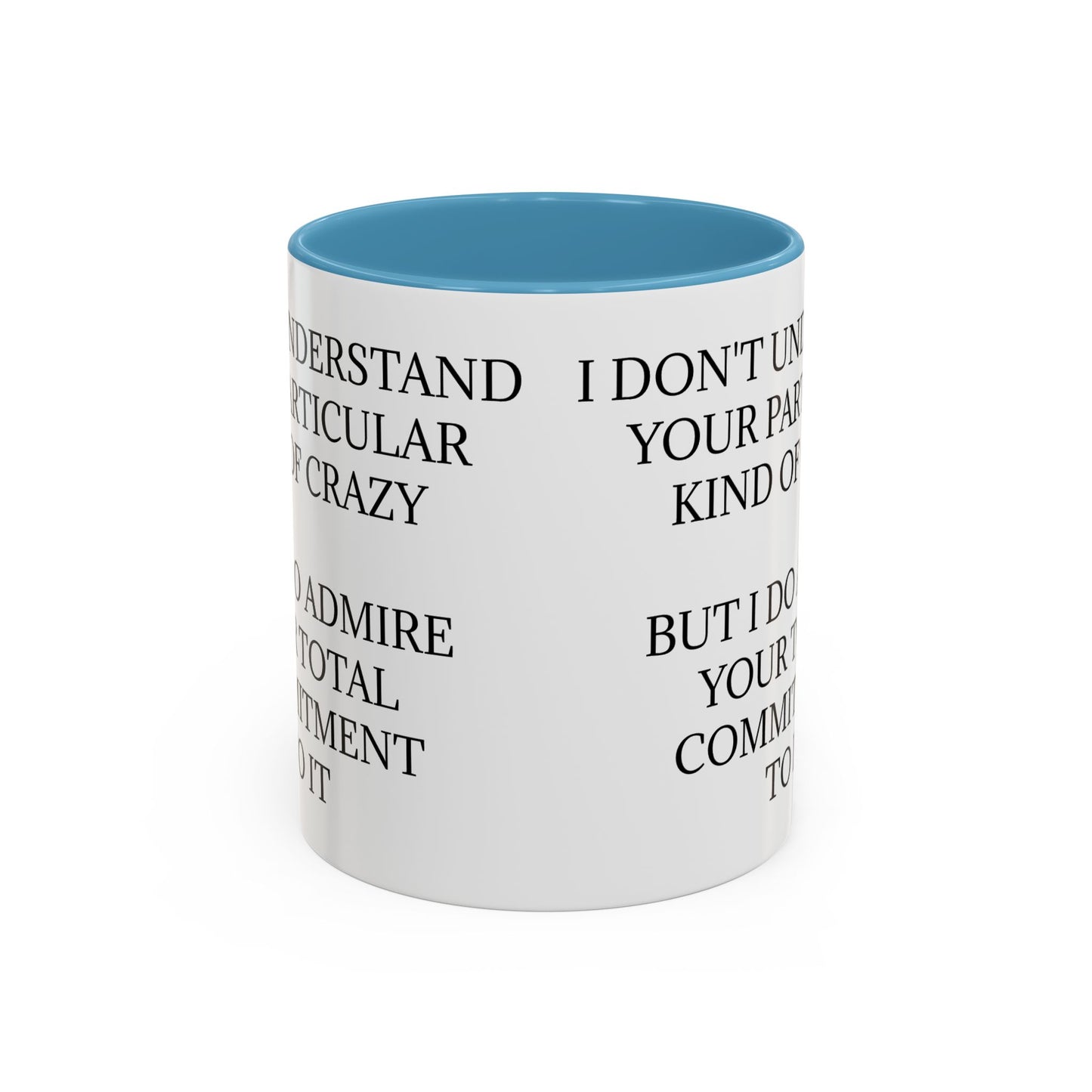 Kind Of Crazy 2-Tone Coffee Mug