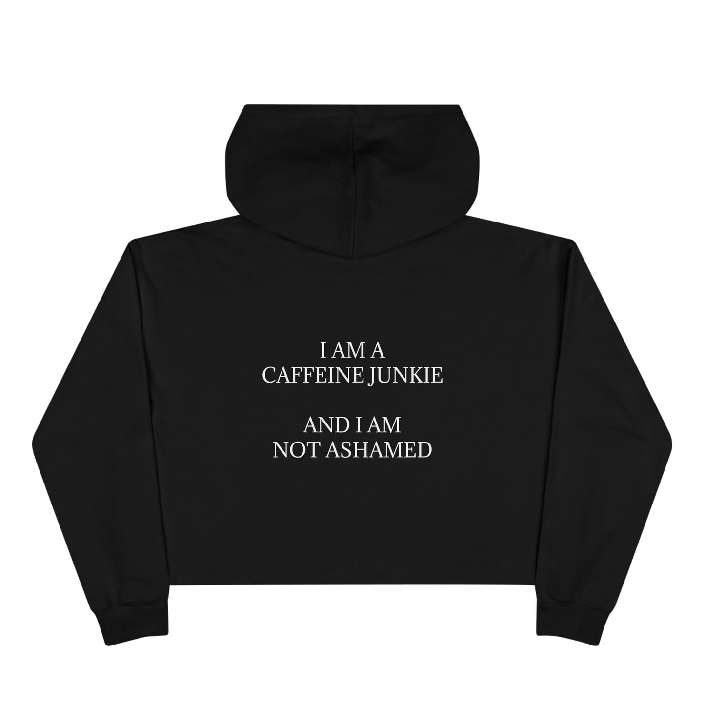 Caffeine Junkie Women's Crop Hoodie
