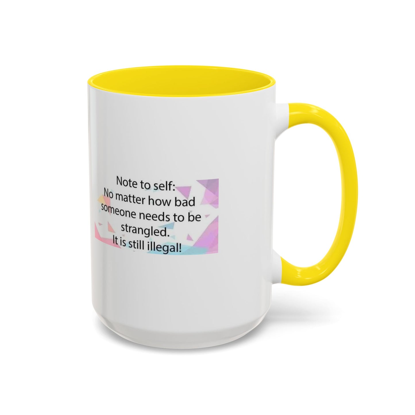 Note To Self 2-Tone Coffee Mug
