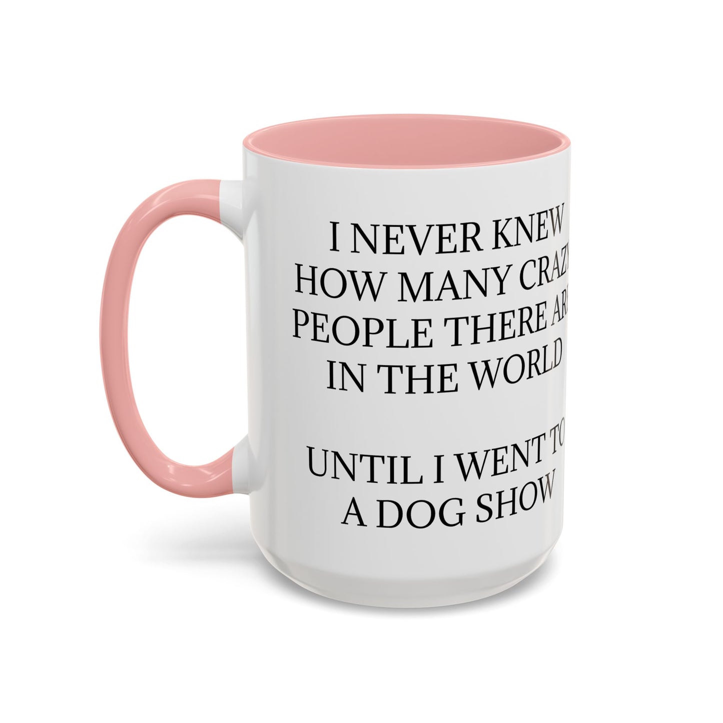 Never Knew 2-Tone Coffee Mug
