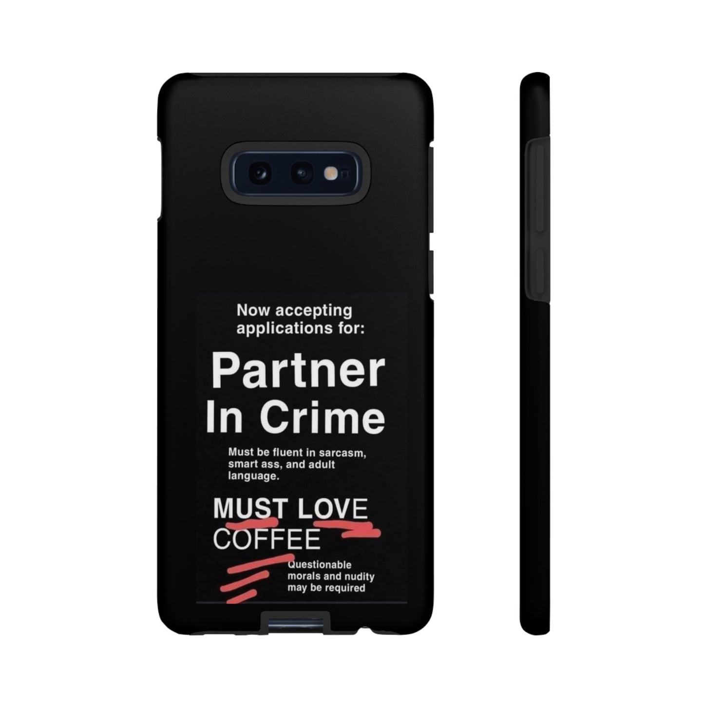Partner In Crime Samsung Case