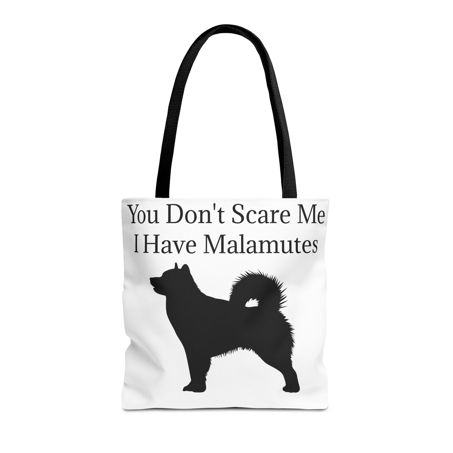You Don't Scare Me Tote Bag
