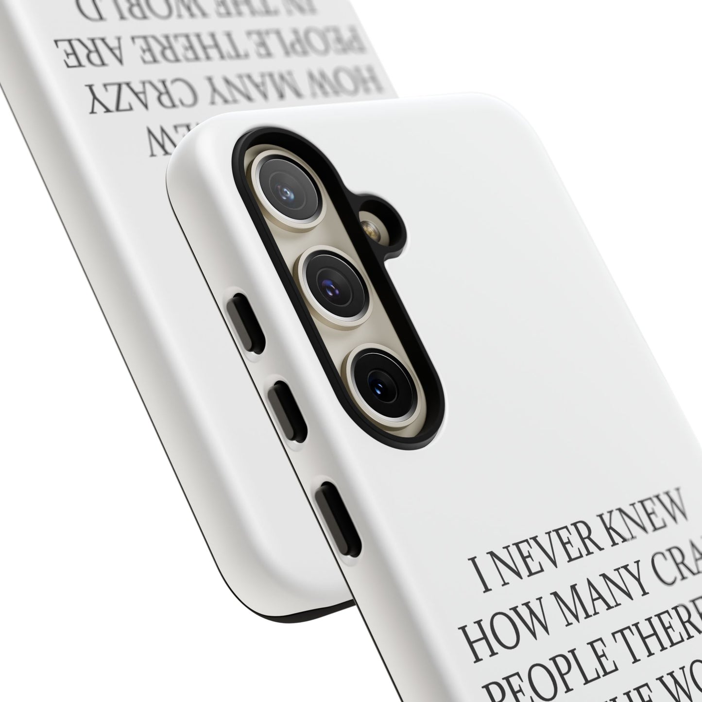 Never Knew Samsung Case