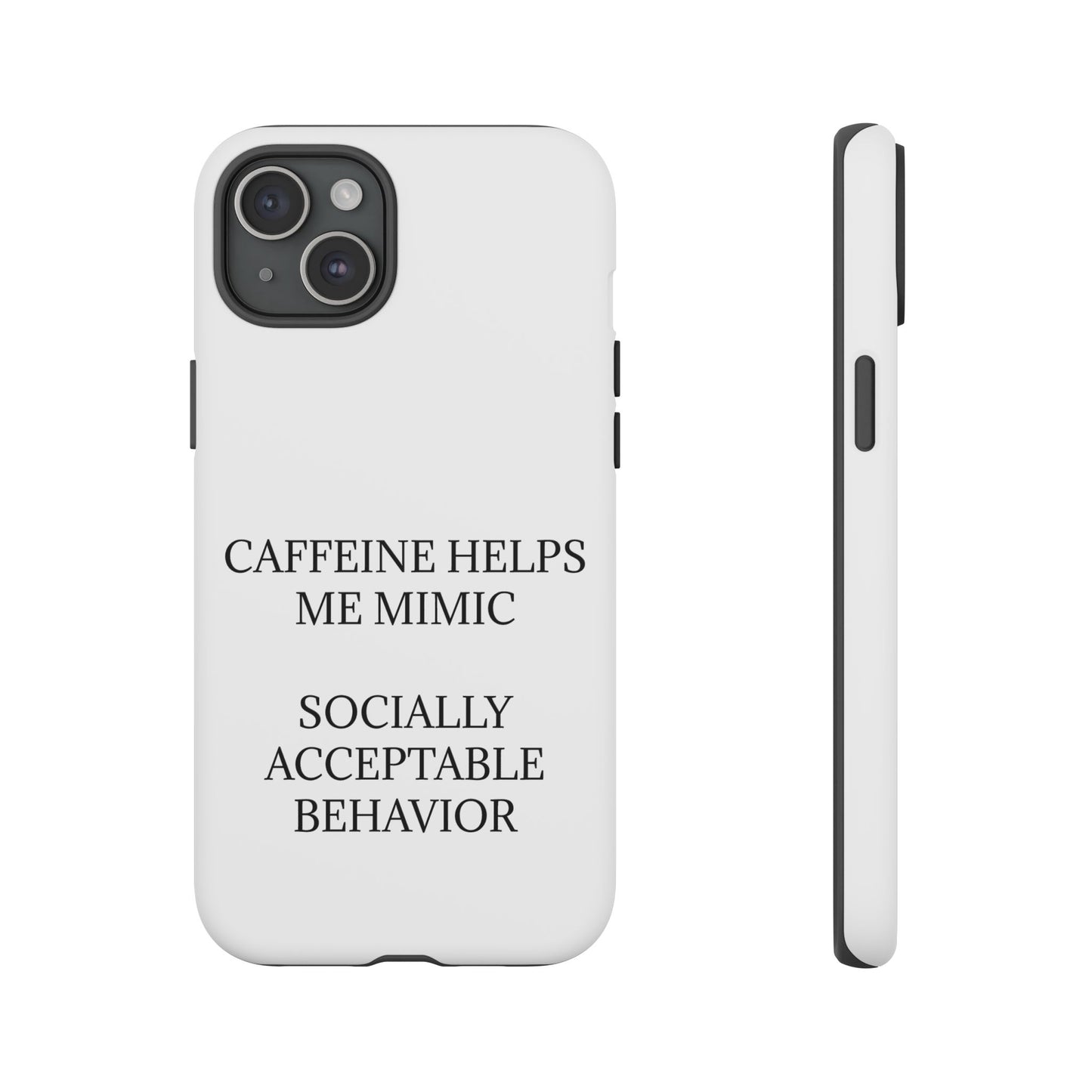 Socially Acceptable iPhone Case
