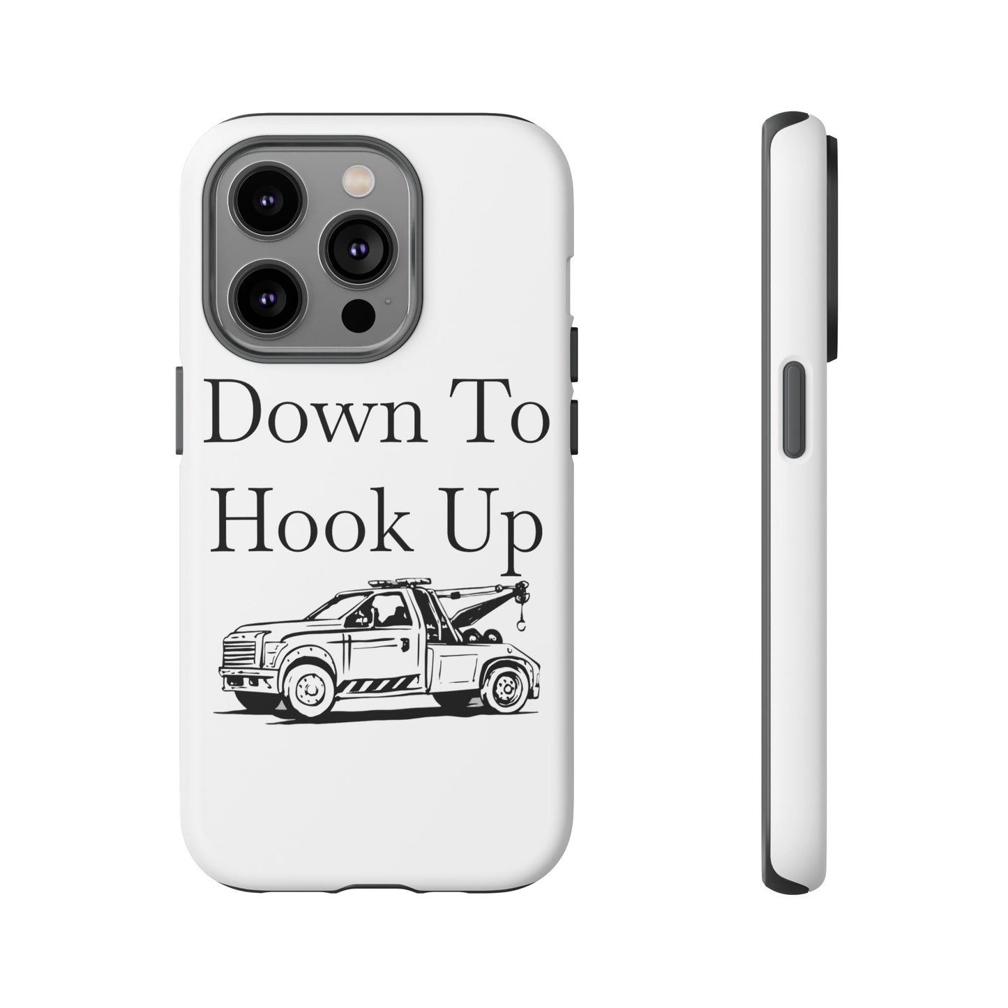 Down To Hook Up iPhone Case