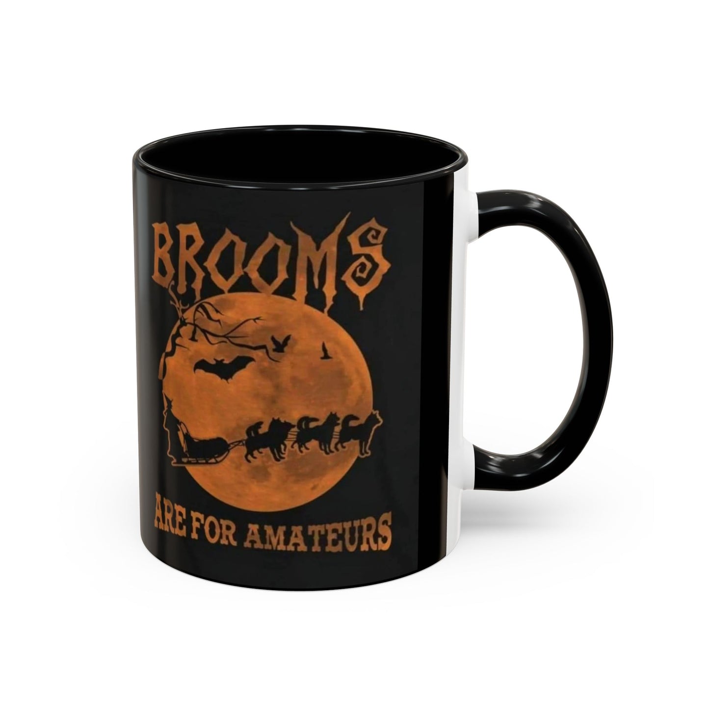 Brooms Are For Amateurs 2-Tone Coffee Mug