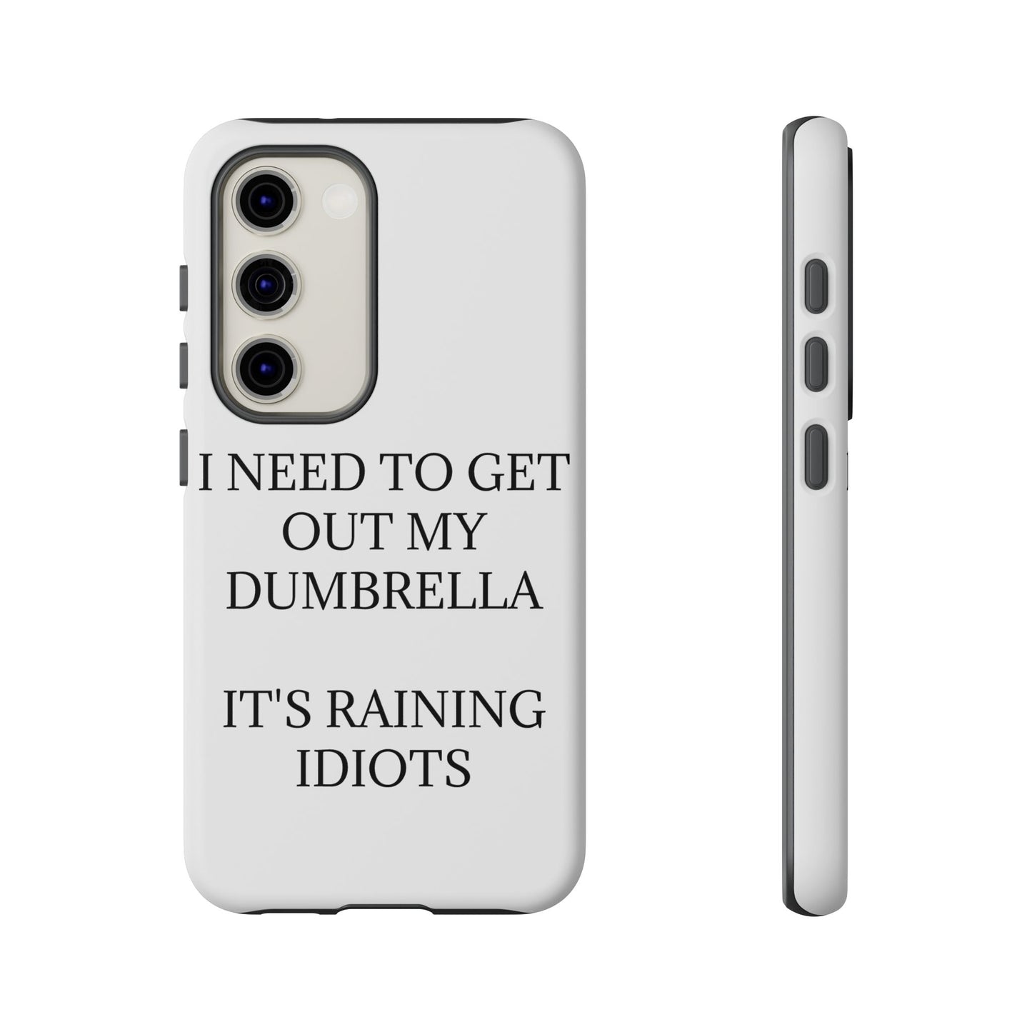 Dumbrella Samsung Case