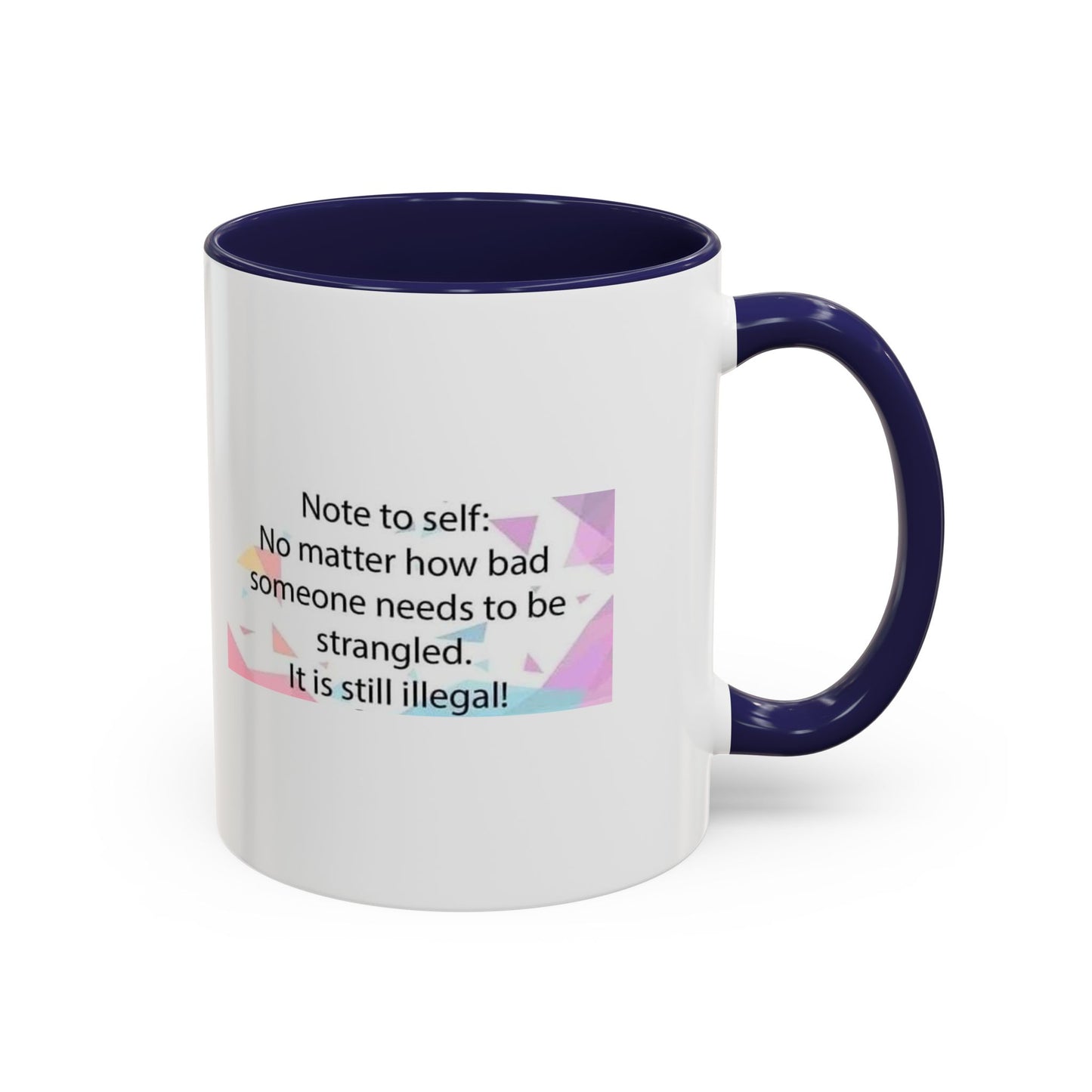 Note To Self 2-Tone Coffee Mug