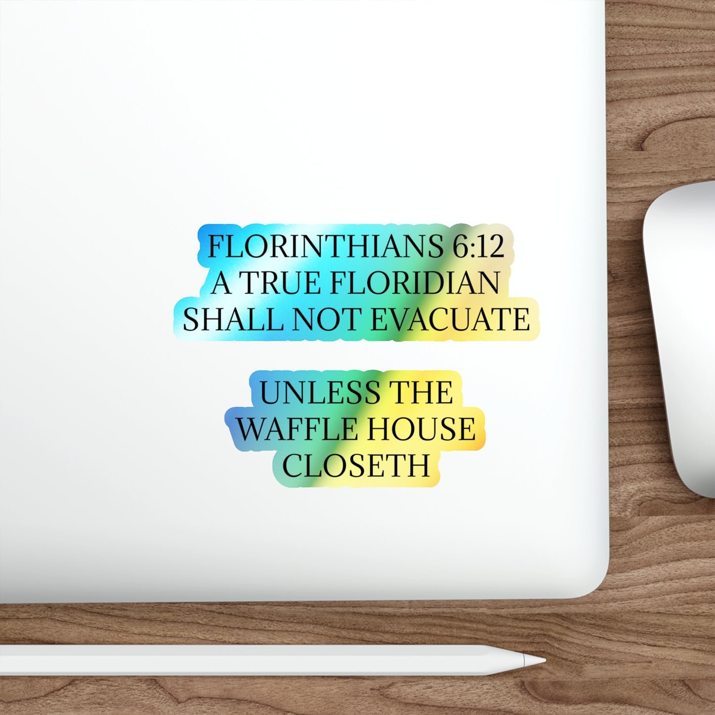 Florinthians 6:12 Holographic Sticker
