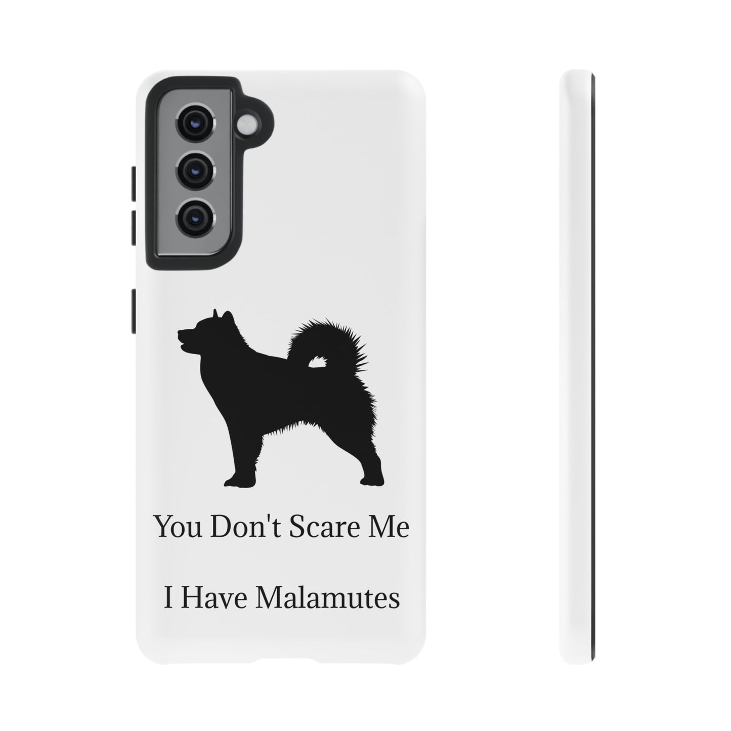You Don't Scare Me Samsung Case