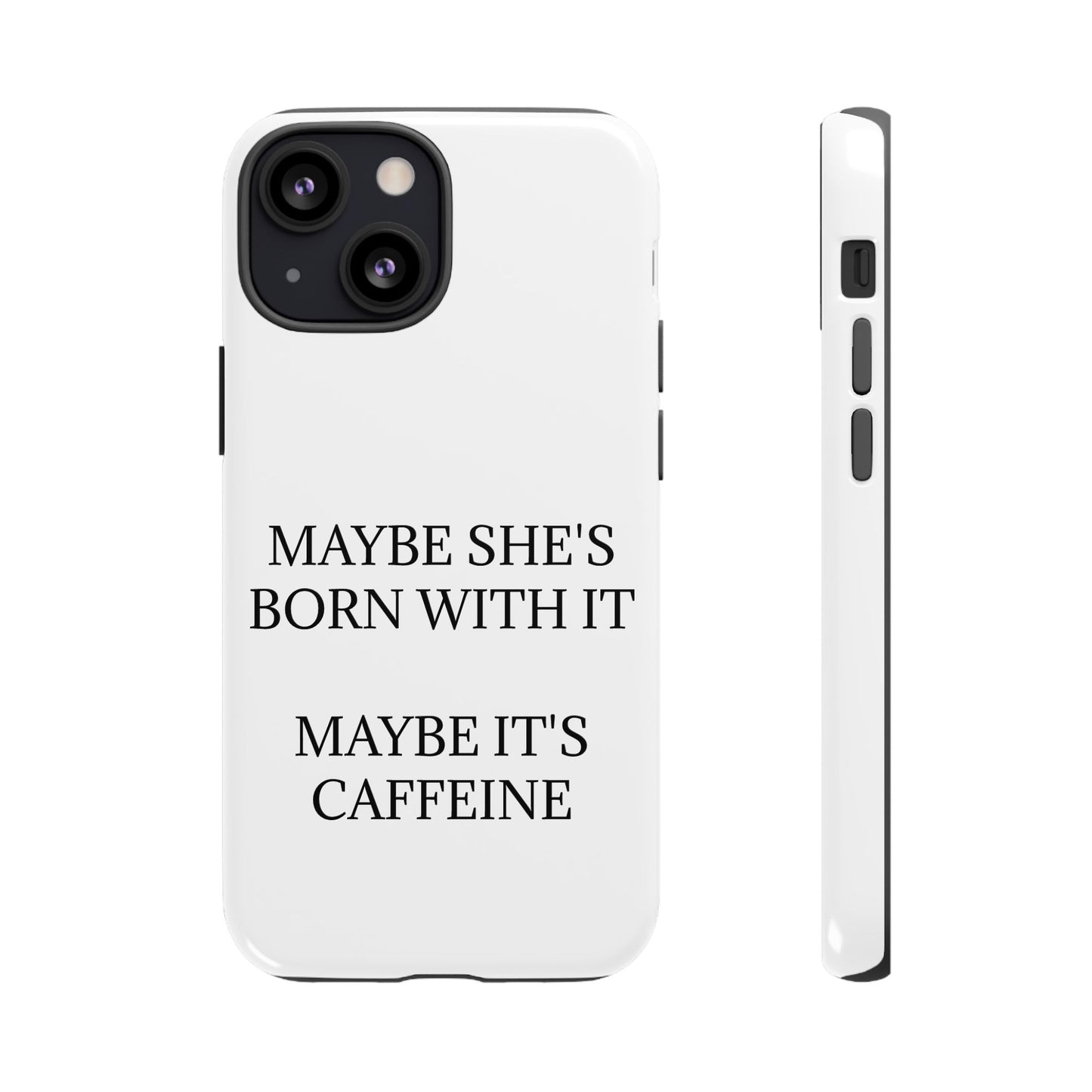 Born With It iPhone Case
