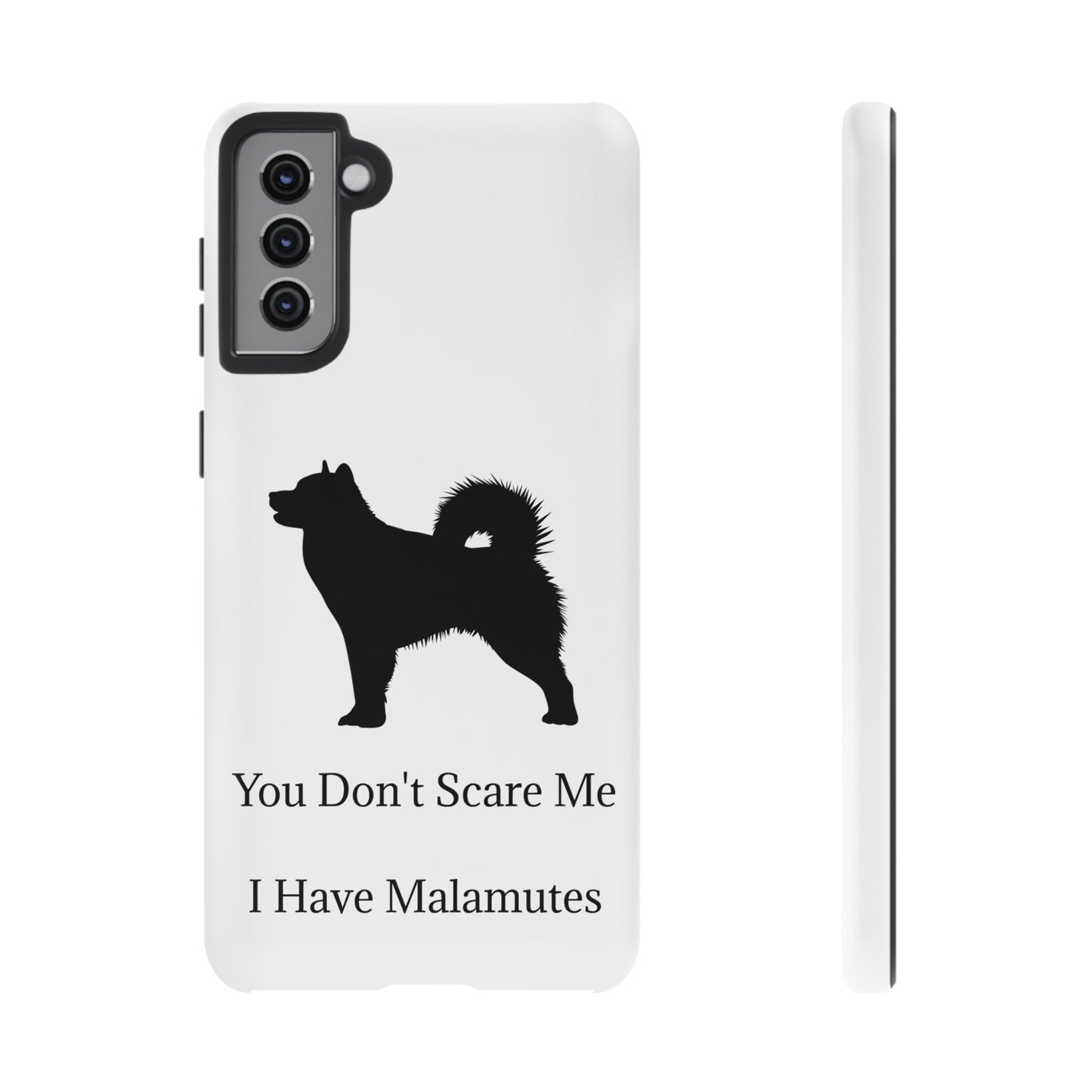 You Don't Scare Me Samsung Case