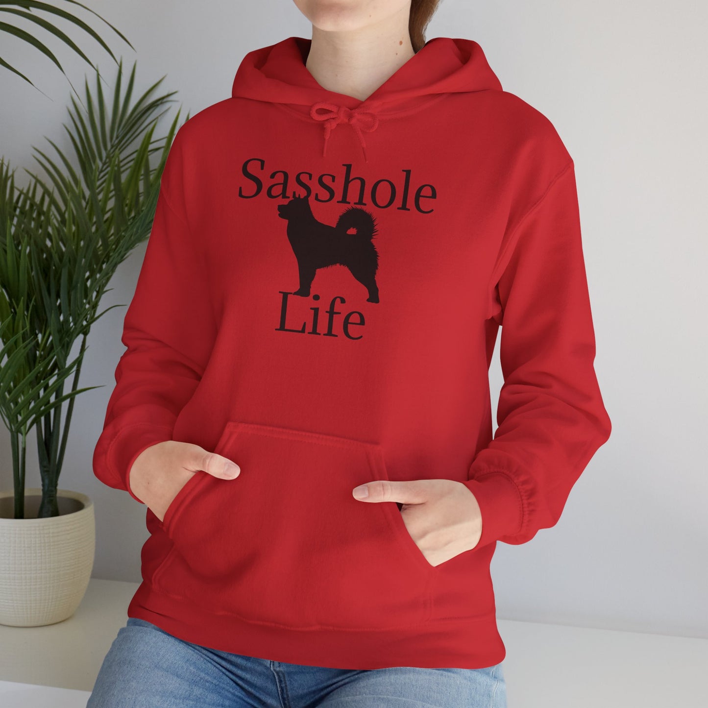 Sasshole Life Unisex Hoodie