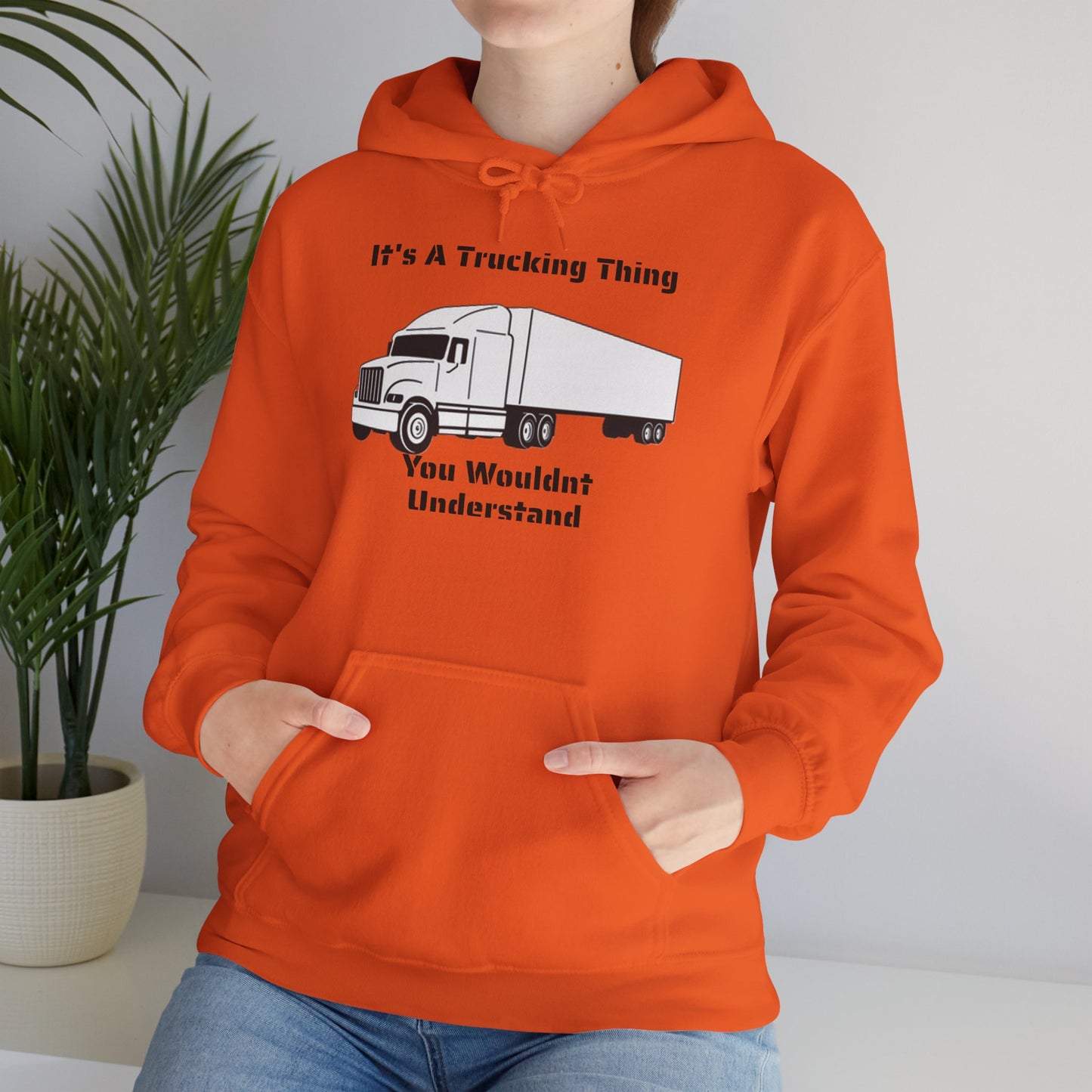 Trucking Thing Unisex Hoodie