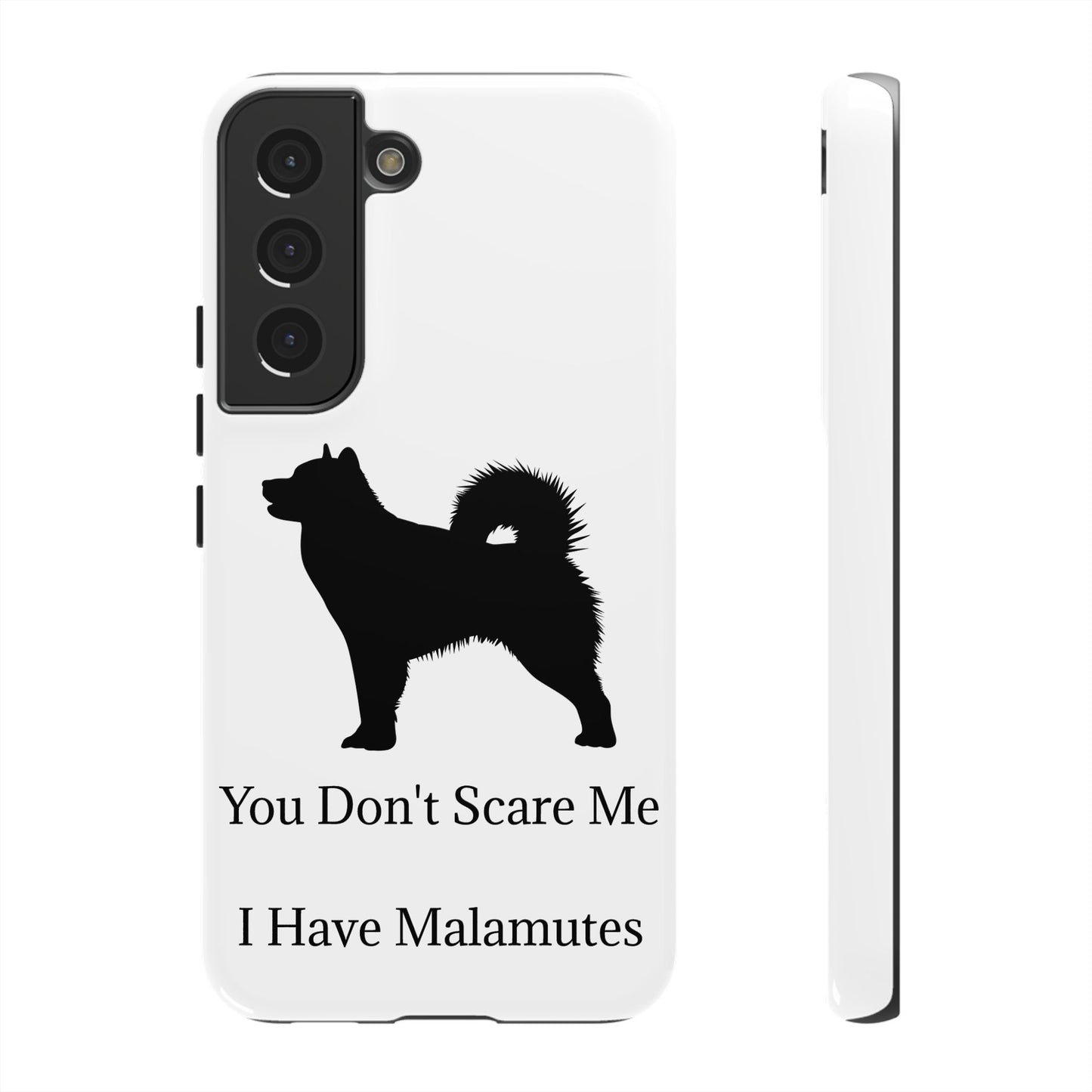 You Don't Scare Me Samsung Case