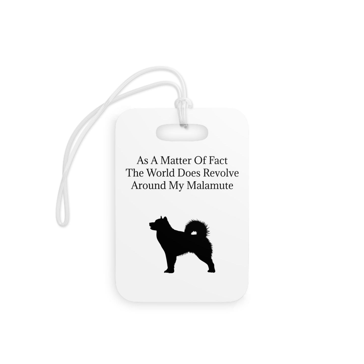 Matter Of Fact Malamute Luggage Tag