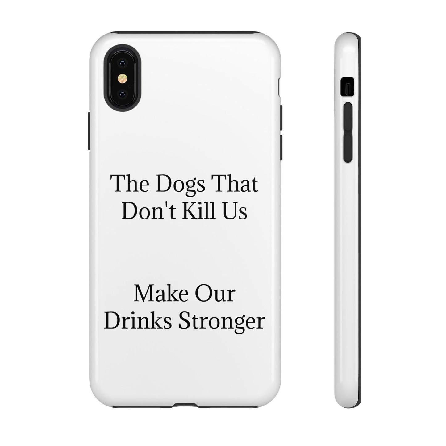 Drinks Stronger iPhone Case