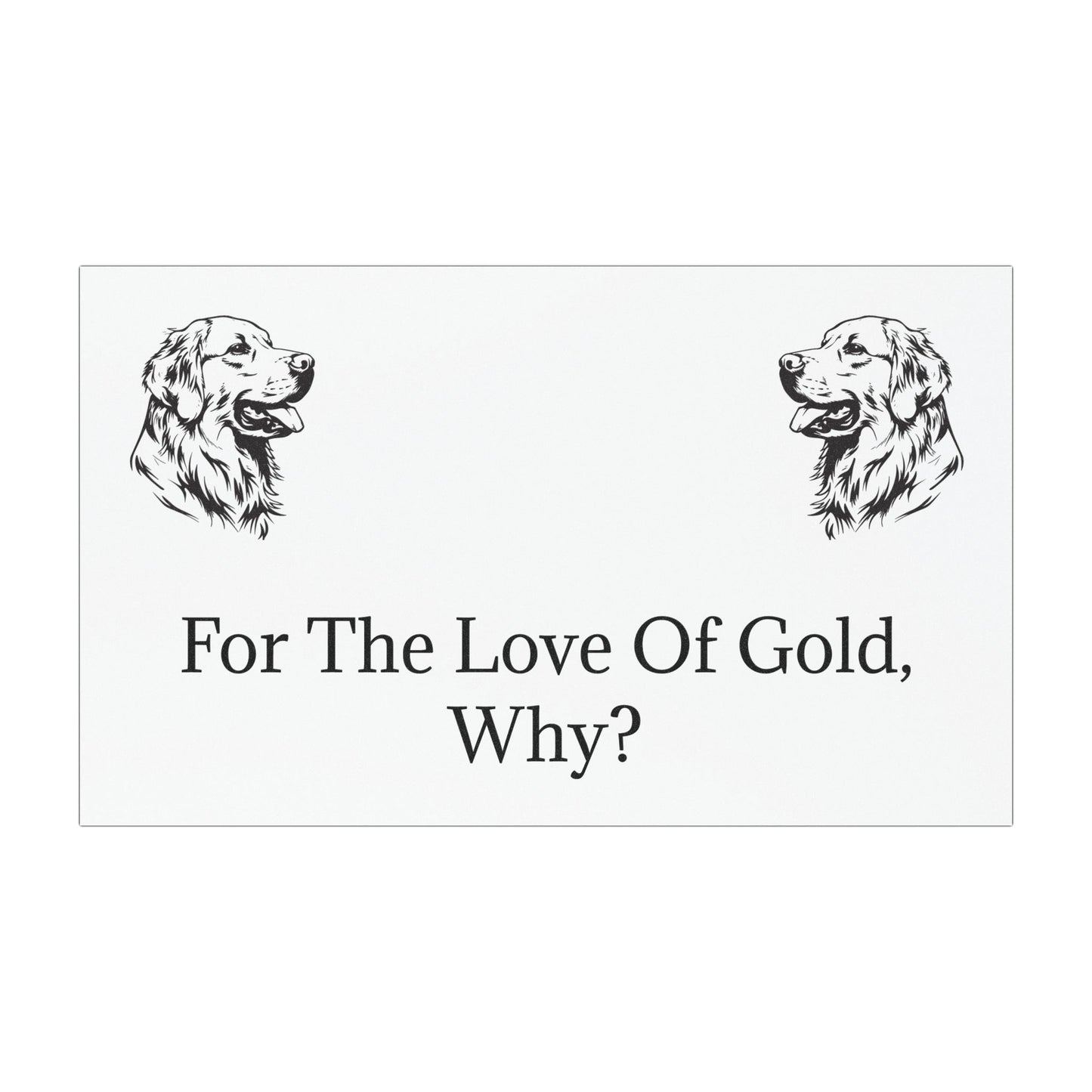 For The Love Of Gold Indoor/Outdoor Magnet