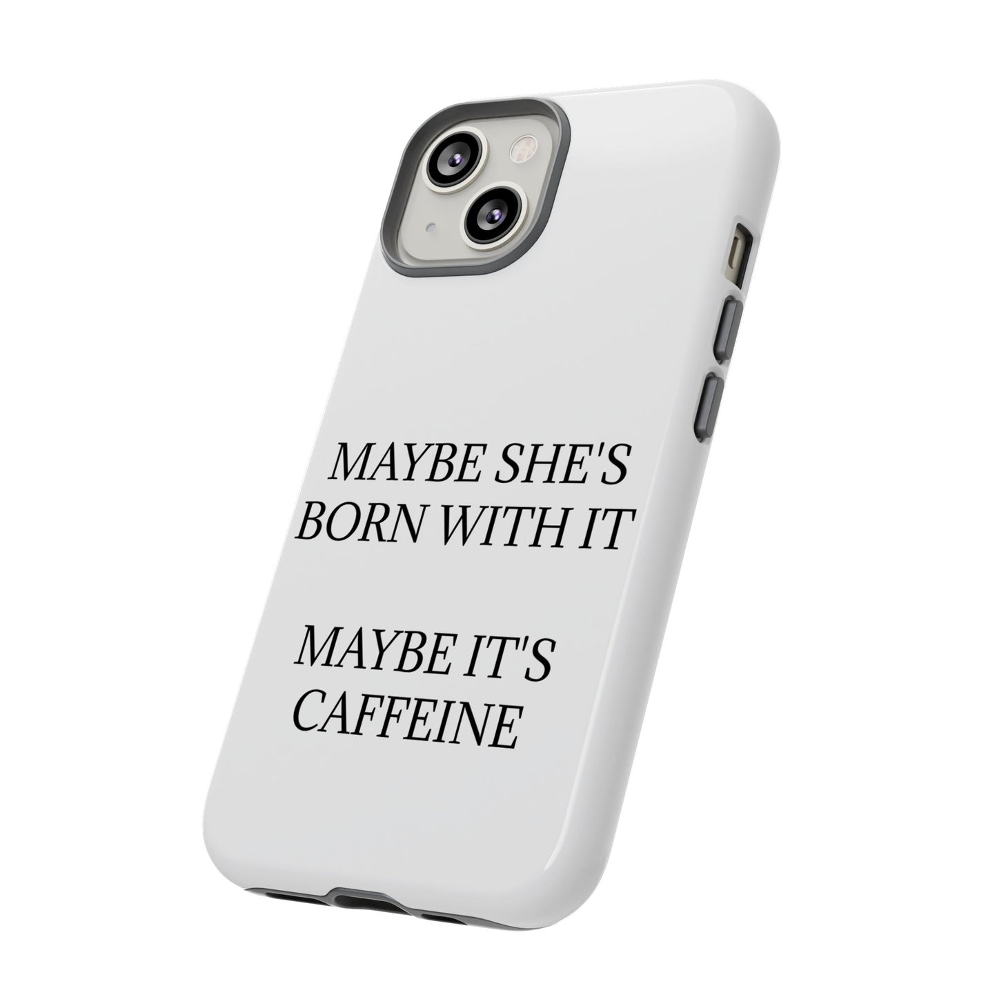 Born With It iPhone Case