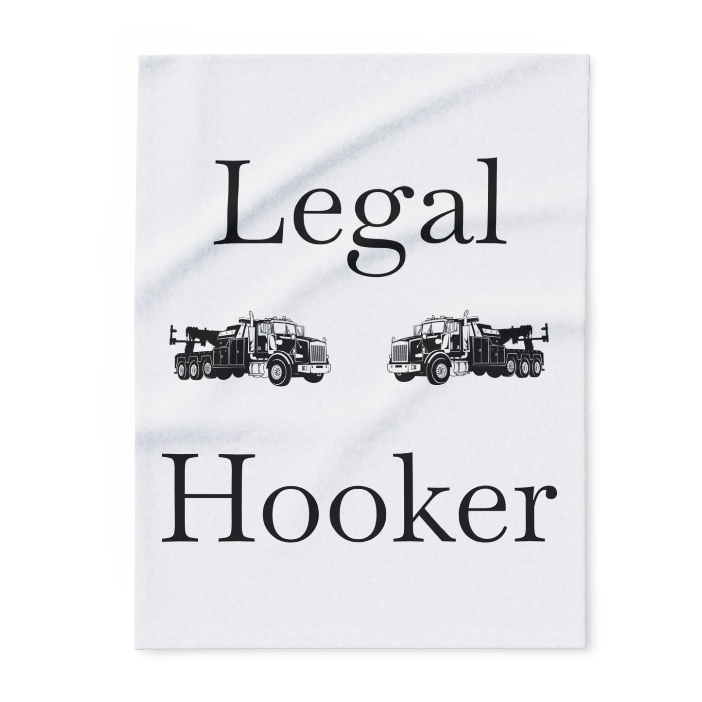 Legal H**ker Heavy Tow Truck Arctic Fleece Blanket