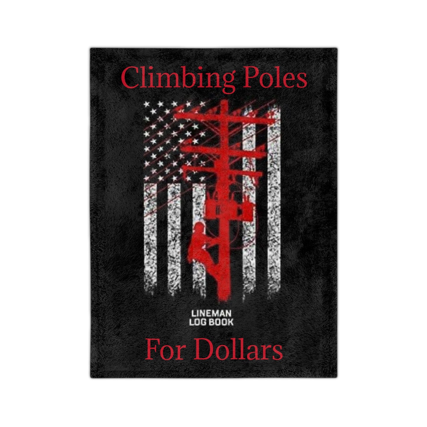 Climbing Poles Velveteen Microfiber Blanket