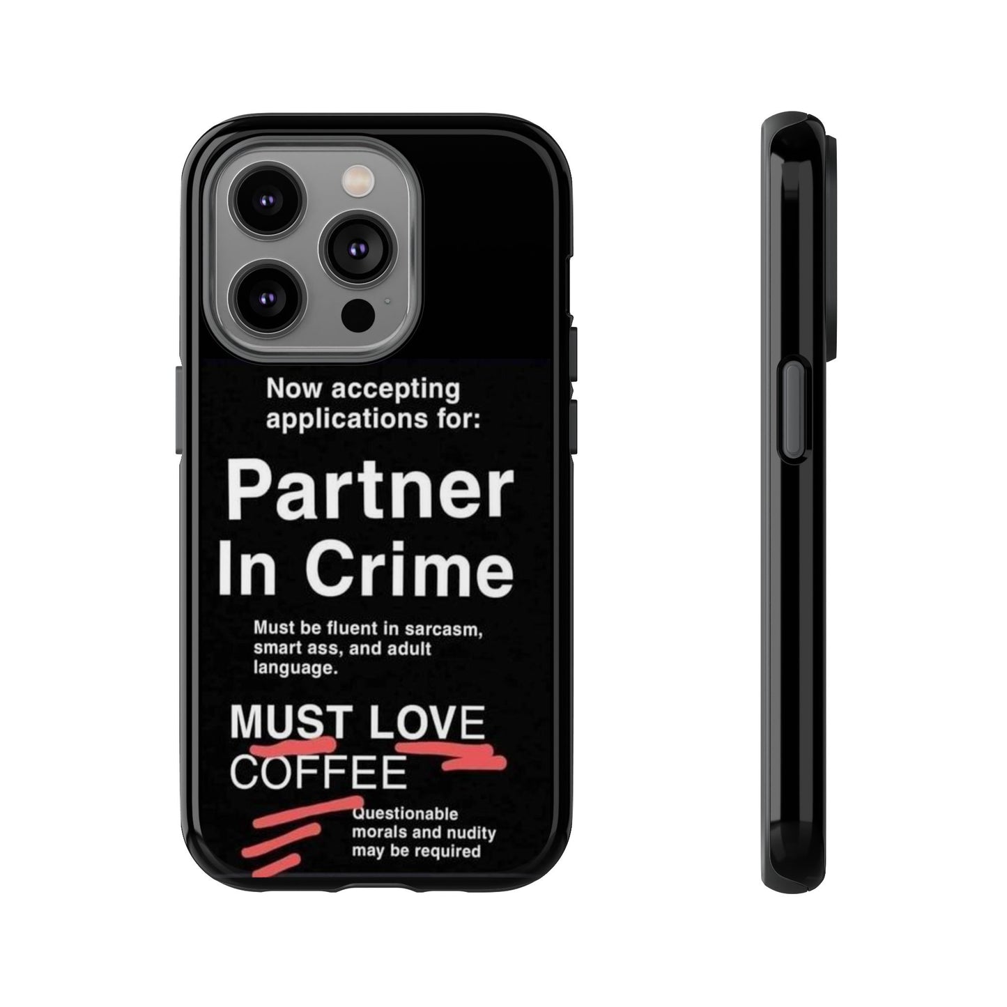Partner In Crime iPhone Case