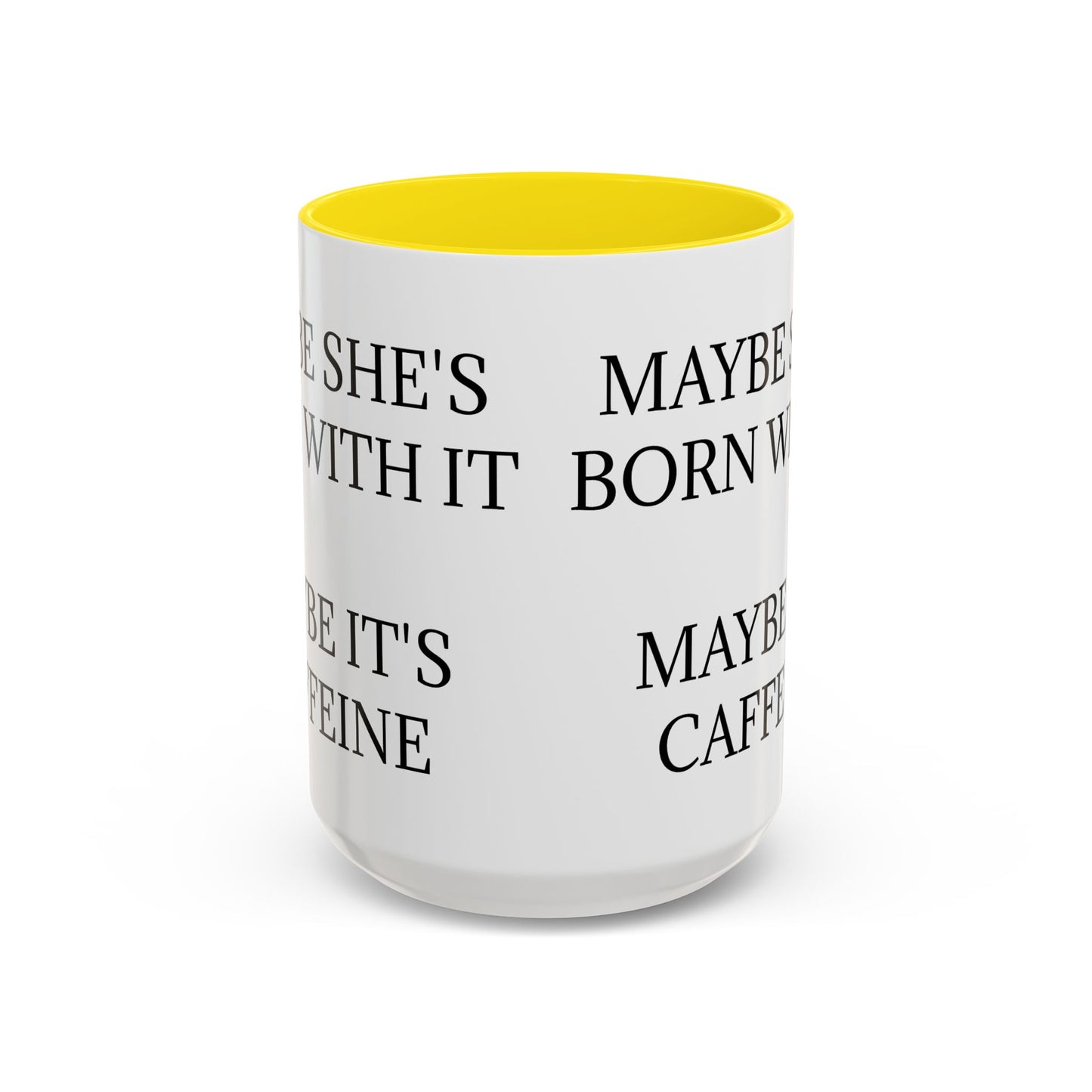 Born With It 2-Tone Coffee Mug