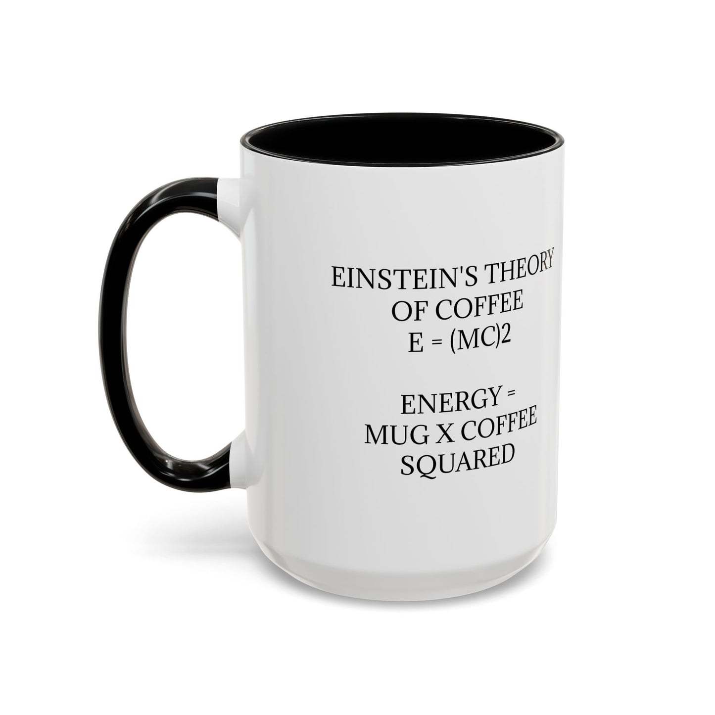 Einstein's Theory Of Coffee 2-Tone Coffee Mug
