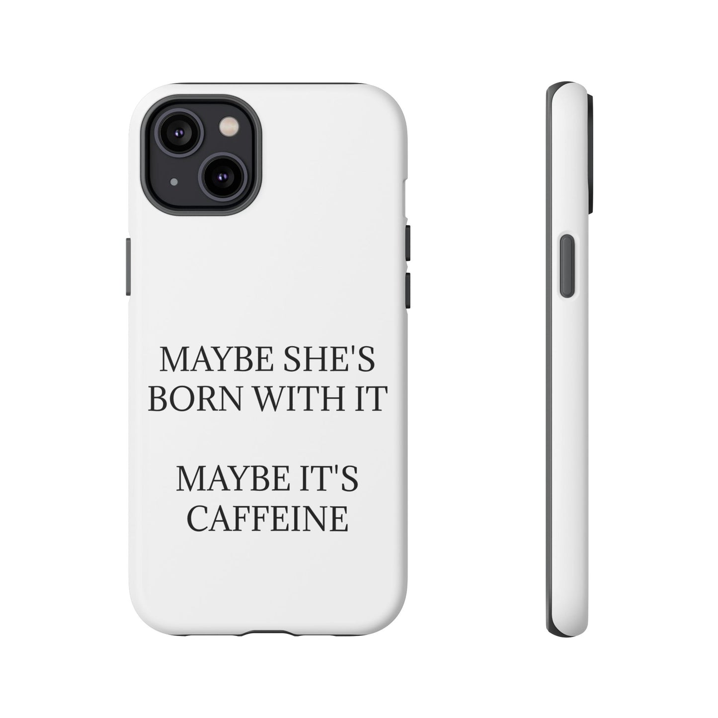 Born With It iPhone Case