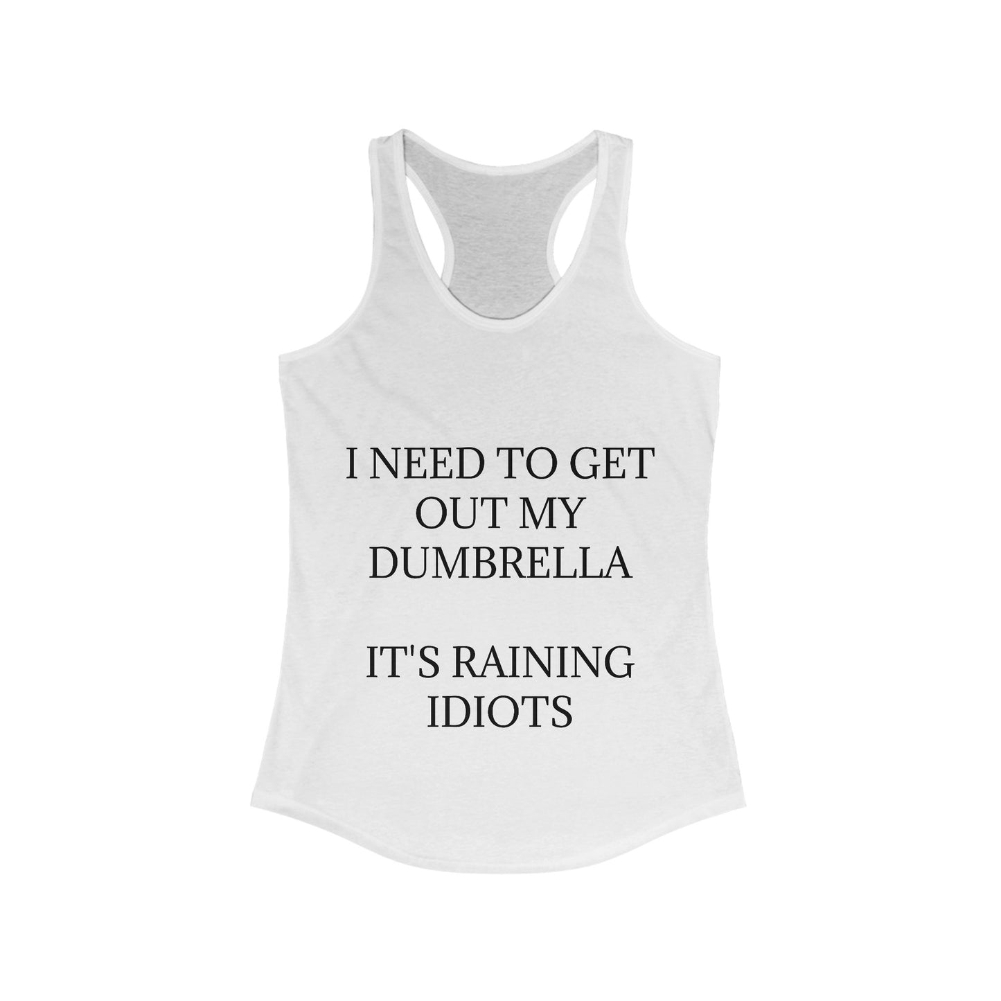 Dumbrella Women's Racerback Tank