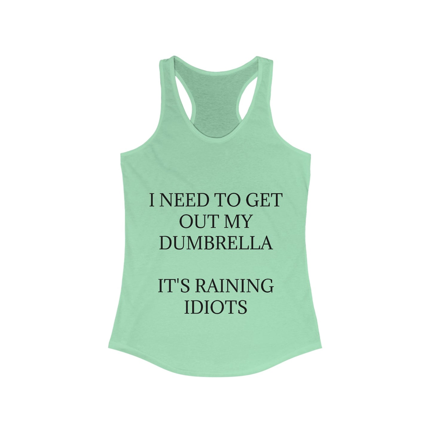 Dumbrella Women's Racerback Tank