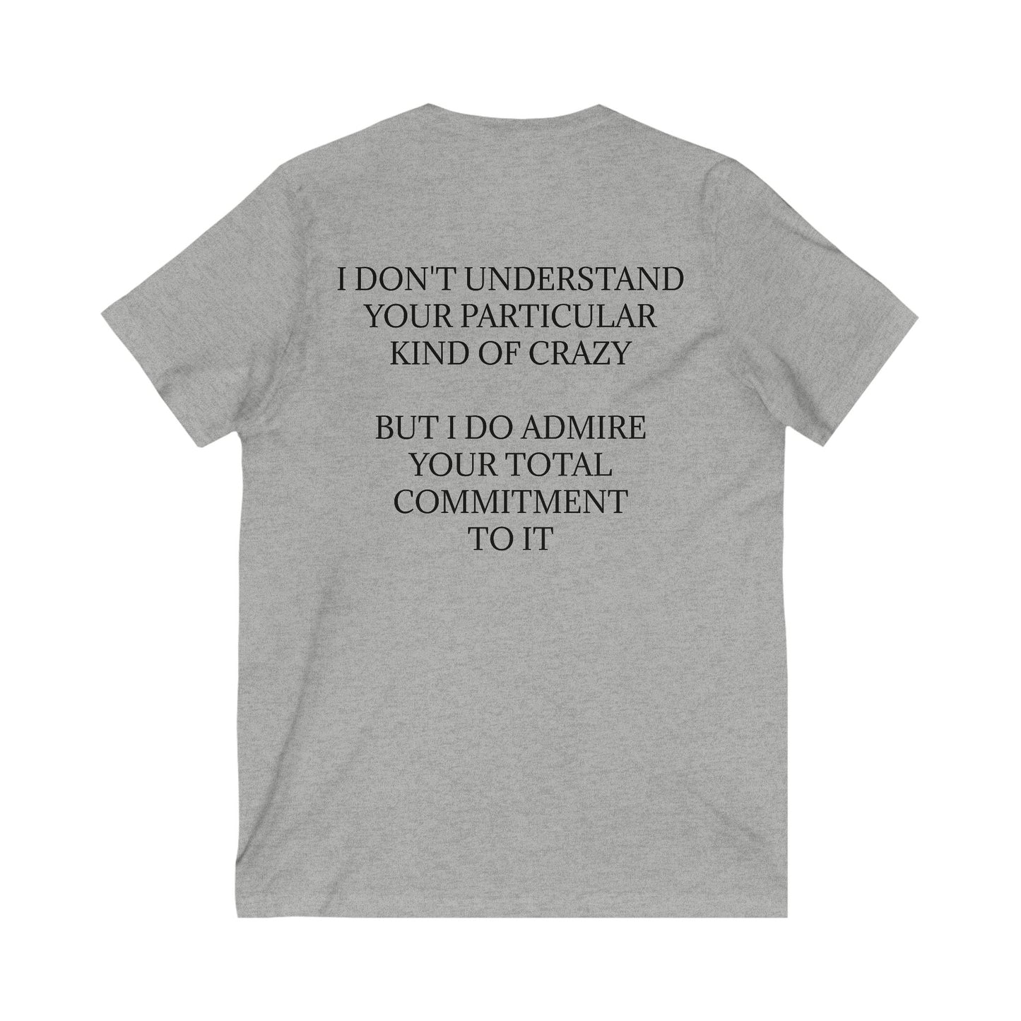 Kind Of Crazy Unisex Short Sleeve V-Neck Tee