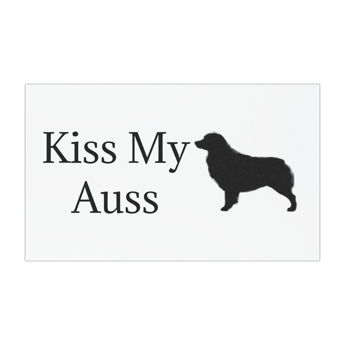 Kiss My Auss Indoor/Outdoor Magnet