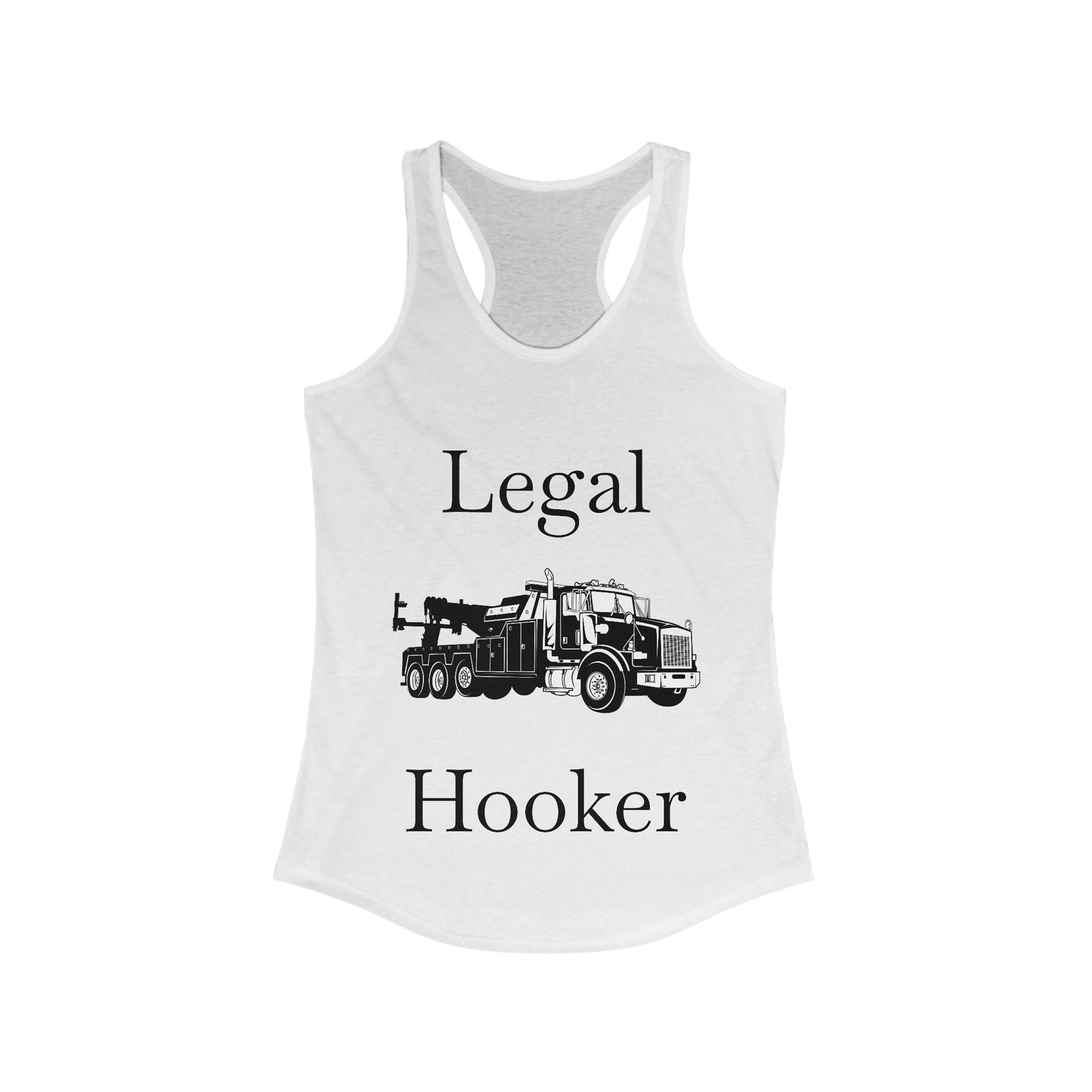 Legal H**ker Heavy Tow Truck Women's Racerback Tank