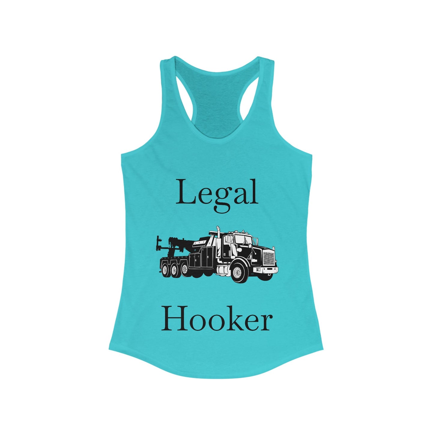 Legal H**ker Heavy Tow Truck Women's Racerback Tank
