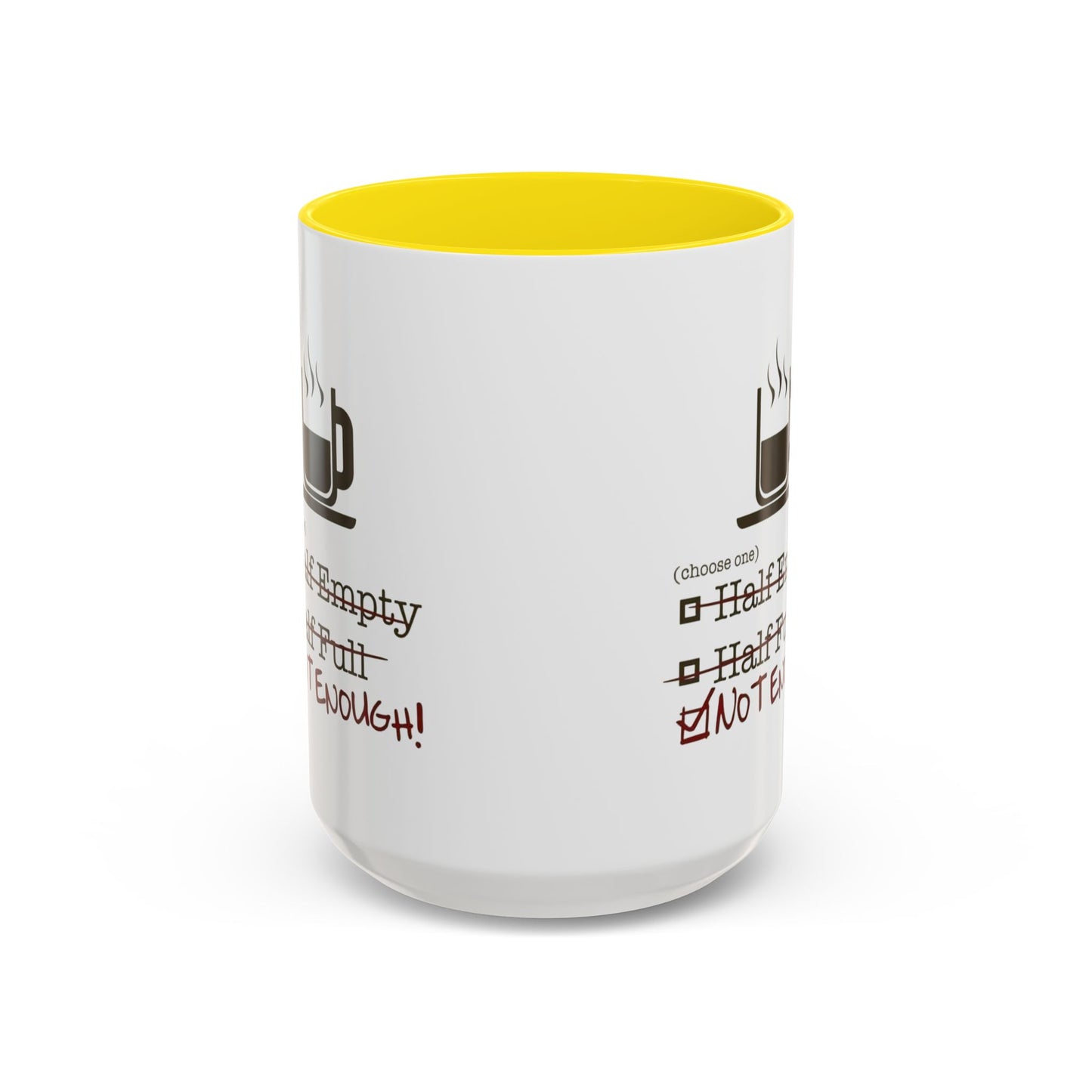 Not Enough 2-Tone Coffee Mug