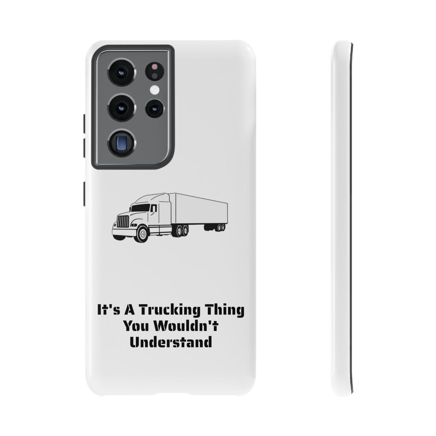 Trucking Thing Samsung Case